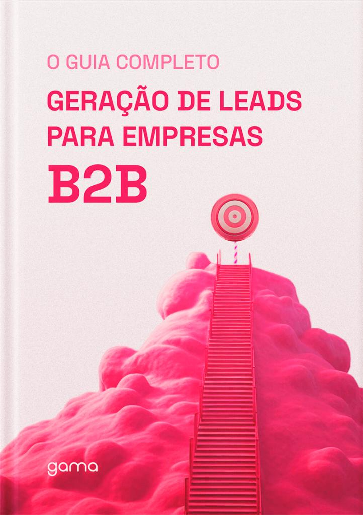 Ebook - O Guia Completo de Geração de Leads para Empresas B2B