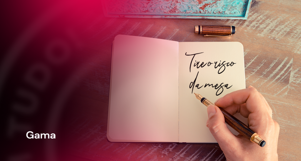 Tirar o risco da mesa: como o